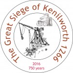 The Great Siege of Kenilworth 1266 - 2016 (750 years)
