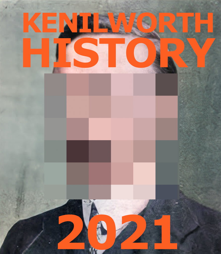 Kenilworth History 2022 is taking shape